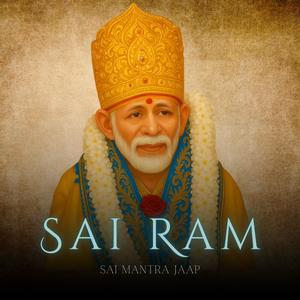 Sai Ram Mind Relaxing Music Sai Mantra Jaap Remove Negative Energy. (feat. Simon B.)