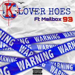 Klover Hoes (feat. Mailbox93) [MOBMIX] [Explicit]