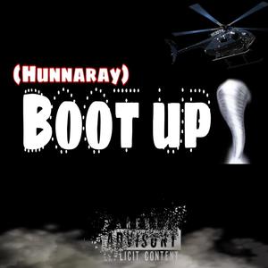 Boot Up (HunnaRay) (Explicit)