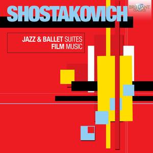 Shostakovich: Jazz & Ballet Suites, Film Music