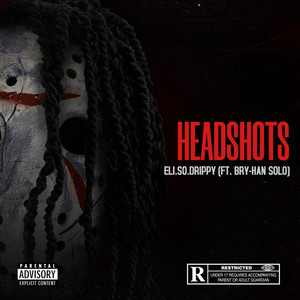 Headshots (Radio Edit) [Explicit]