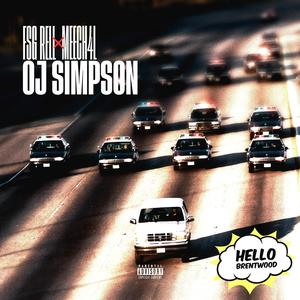 OJ Simpson (feat. Meech4L) [Explicit]