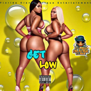 Get Low (Explicit)