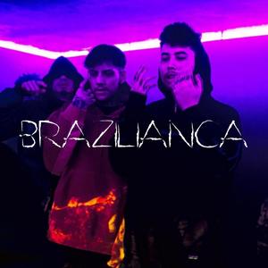 Brazilianca(feat. RAVA & RAVISVAL) (Explicit)