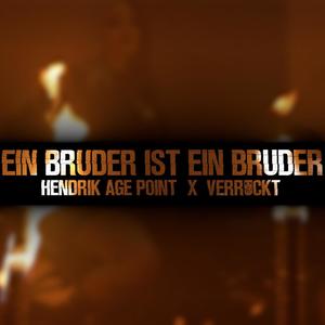 Ein Bruder ist ein Bruder (feat. VeRRückt) [Explicit]