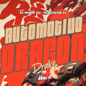 Automotivo Dragon Drake (Explicit)