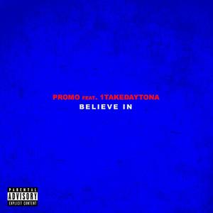 Believe In (Explicit)