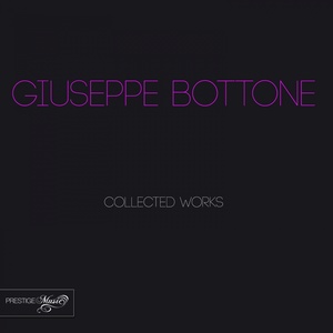 Giuseppe Bottone Collected Works