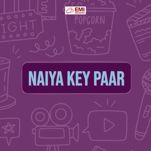 Naiya Key Paar (Original Motion Picture Soundtrack)