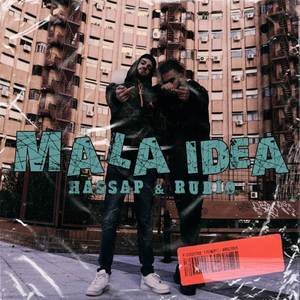 Mala Idea (Explicit)