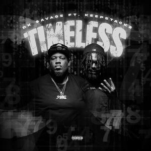 TIMELESS (feat. KeepStackz) (Explicit)