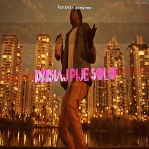 Dzisiaj Pije Solo(feat. toniezlytomek)