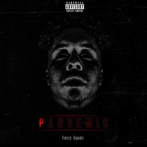 Pandemic (Explicit)