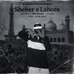 Sheher e Lahore (Explicit)