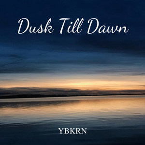 Dusk Till Dawn