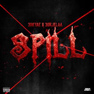 Spiller anthem (feat. 30kJelaa) (Explicit)