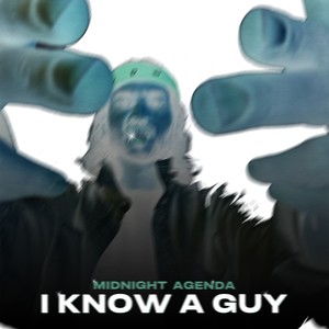 I Know a Guy