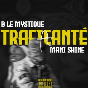 Traficanté (Explicit)