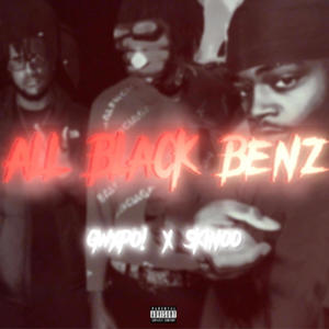 All Black Benz (feat. Skinoo) [Explicit]