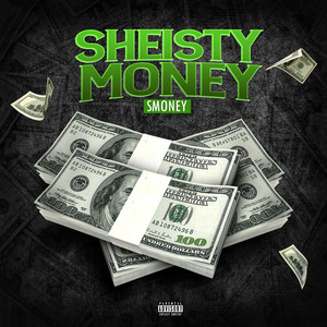 Shiesty Money (Explicit)