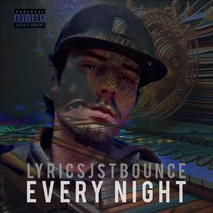 Every Night (Explicit)