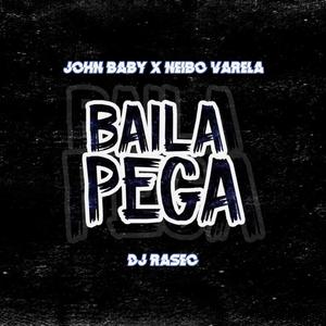 Baila pega (feat. Neibo Varela & Dj Rasec) [Explicit]