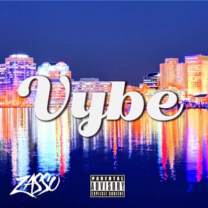 Vybe (Explicit)