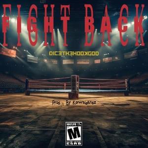 Fight Back (Explicit)