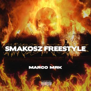 Smakosz Freestyle (Explicit)