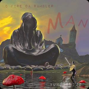 MAN (feat. YUNG BLIZZ) (Explicit)