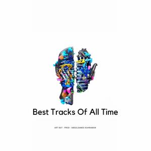 Best Tracks Of All Time (feat. ARTBAT)