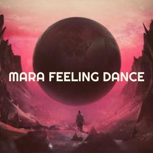 Mara Feeling Dance