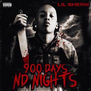 900 DAYZ AND NIGHTZ (Explicit)