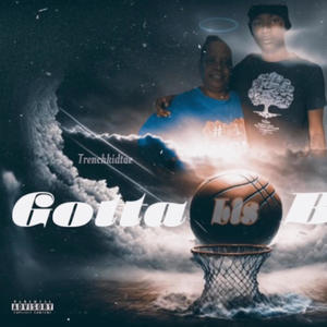 Gotta Ball (Explicit)