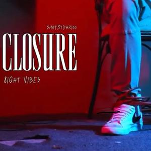 Closure (feat. T.L.O & 49Vybz) [Explicit]