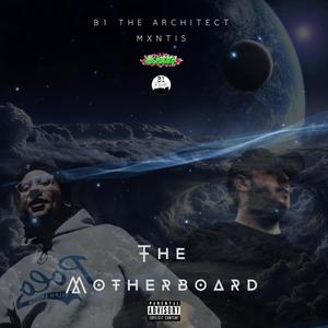 The Motherboard (Explicit)