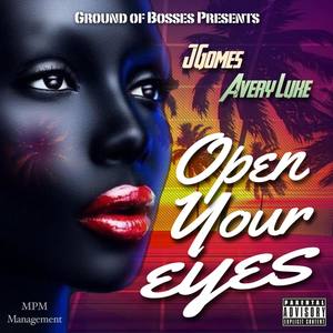 OPEN YOUR EYES (Explicit)