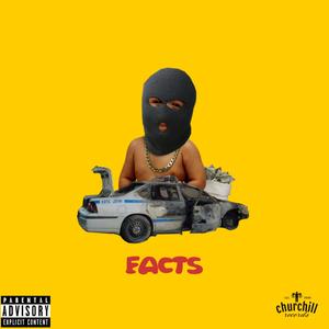 FACTS (feat. CERTIFIER TD) [Explicit]