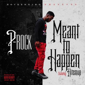 Meant to Happen (feat. Hitemup) (Explicit)