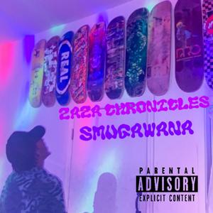 Zaza Chronicles (Explicit)