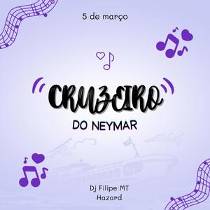 Cruzeiro do Neymar (feat. Hazard mc)