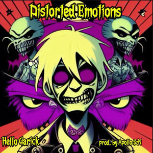 Distorted Emotions (Explicit)