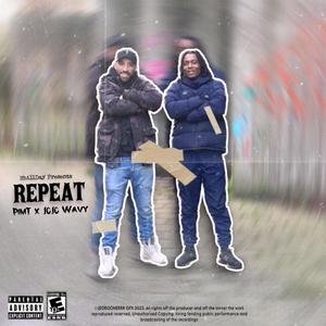 Repeat (feat. Jojo Wavy) (Explicit)