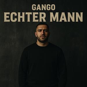 Echter Mann (Explicit)