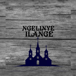 Ngelinye Ilanga (Explicit)