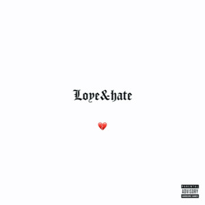 Love&Hate (Explicit)