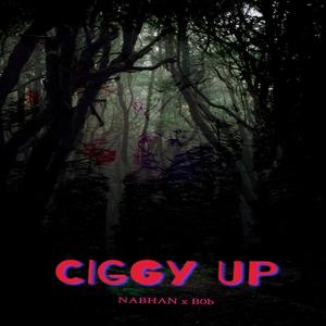 Ciggy Up (Explicit)