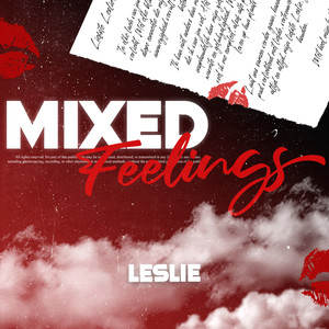 Mixed Feelings (Explicit)