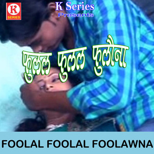 Foolal Foolal Foolawna