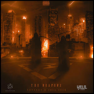 The Reaperz (Explicit)
